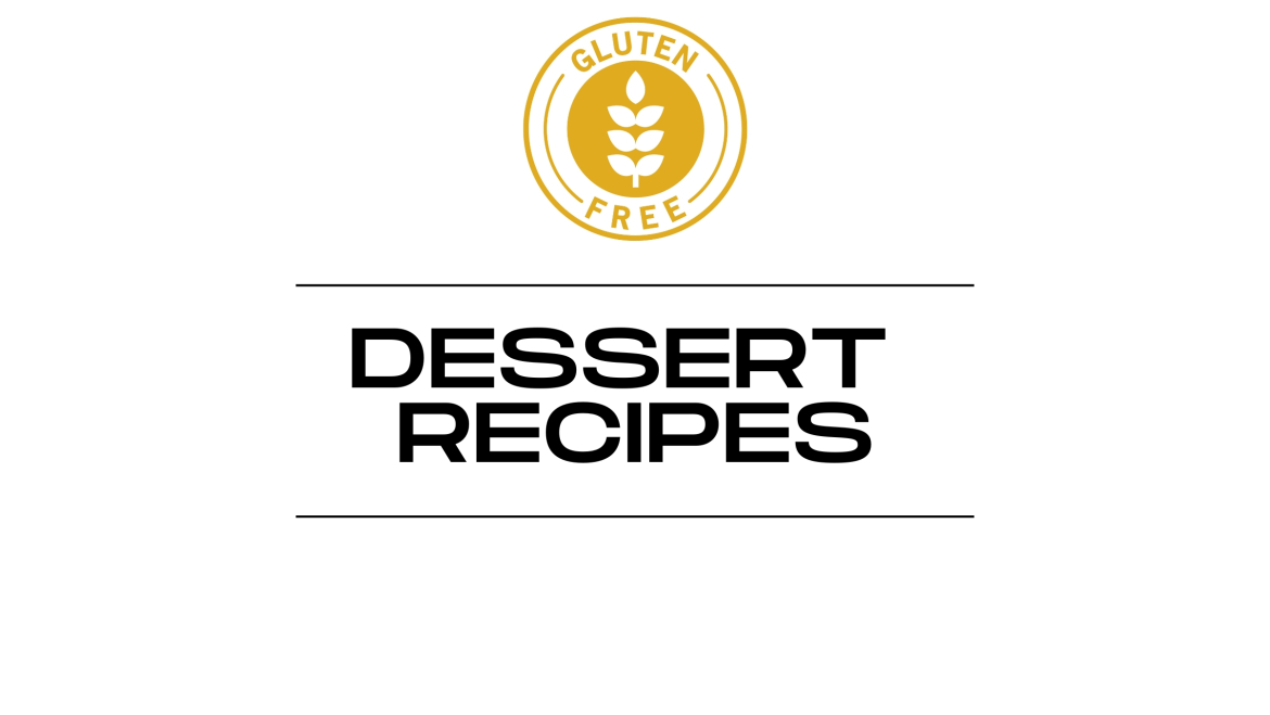 Satisfy Cravings with 10 Gluten Free Dessert Recipes